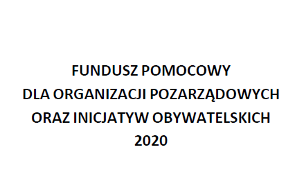 Konkurs w otwartym programie Funduszu Pomocowego dla organizacji pozarządowych i inicjatyw społecznych 2020